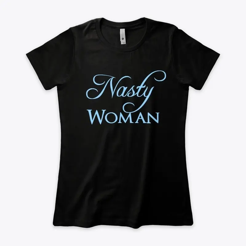 Nasty Woman Collection