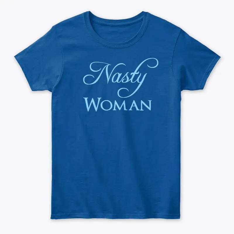 Nasty Woman Collection